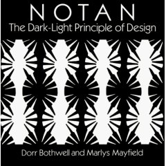 Notan by Dorr Bothwell and Marlys Mayfield