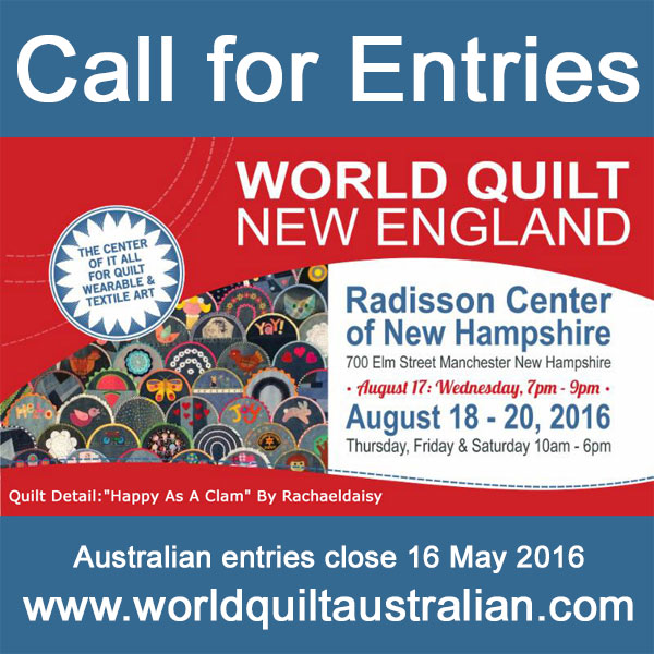 Australian Call for Entries - World Quilt Competition 2016