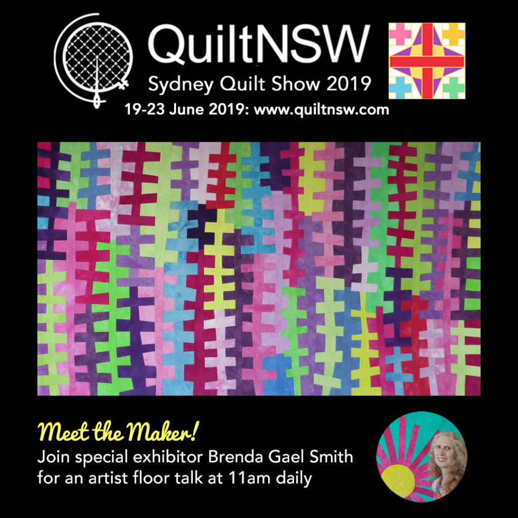 Brenda Gael Smith - Special Exhibitor at the Sydney Quilt Show 2019